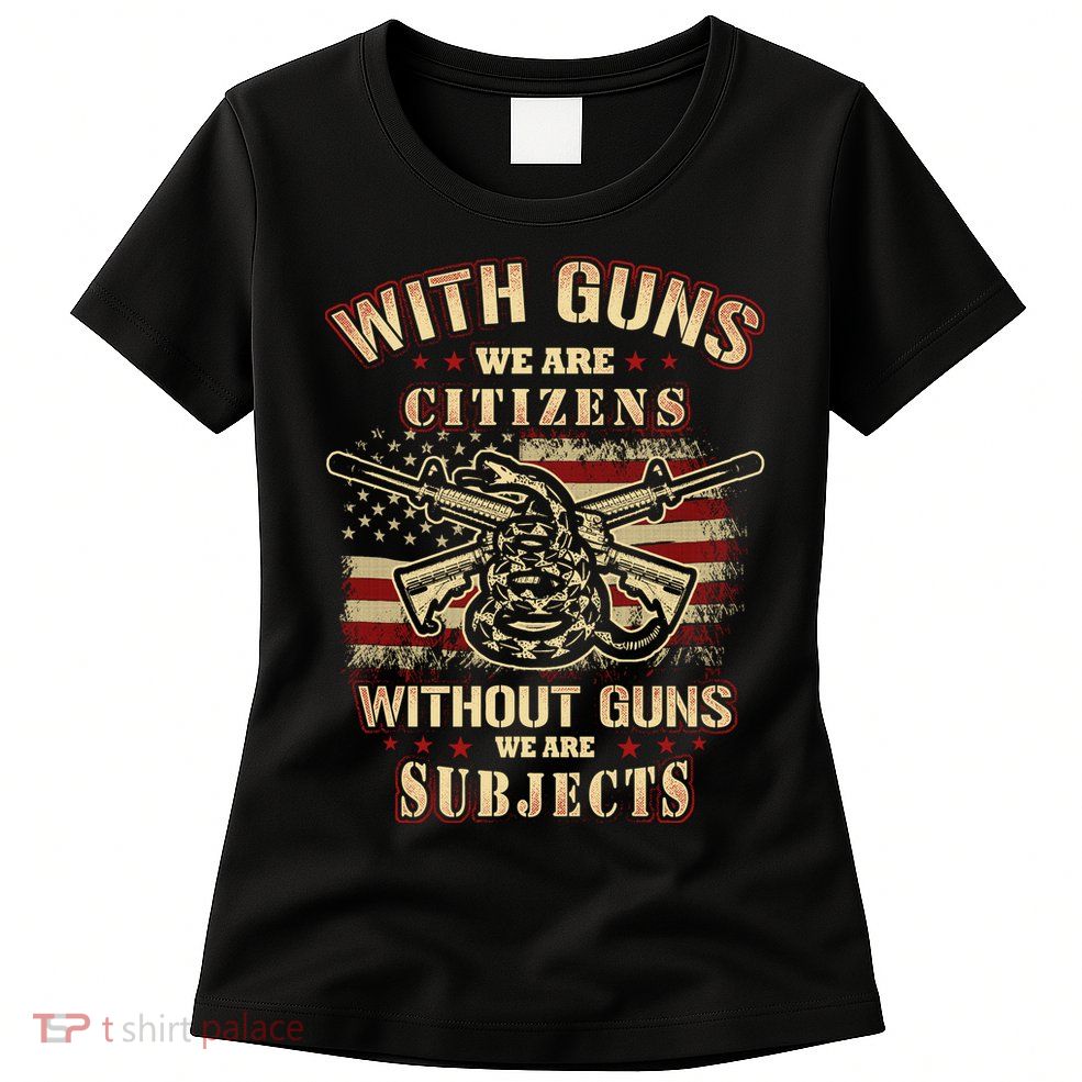 Second Amendment Conservative Gun Rights Womens T-Shirt