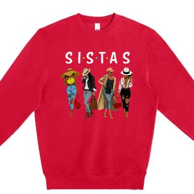 Sistas Afro Women Together Women Birthday Premium Crewneck Sweatshirt