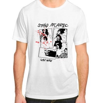 Stand Atlantic Was Here Adult ChromaSoft Performance T-Shirt