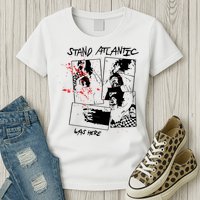 Stand Atlantic Was Here Womens T-Shirt