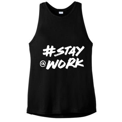 Stay At Work #Stayatwork Funny Elon Twitter Ladies PosiCharge Tri-Blend Wicking Tank