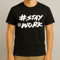 Stay At Work #Stayatwork Funny Elon Twitter T-Shirt