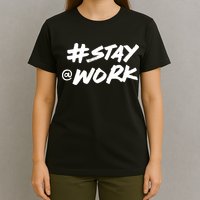 Stay At Work #Stayatwork Funny Elon Twitter T-Shirt