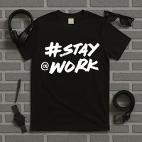 Stay At Work #Stayatwork Funny Elon Twitter T-Shirt