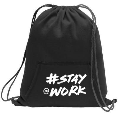 Stay At Work #Stayatwork Funny Elon Twitter Sweatshirt Cinch Pack Bag