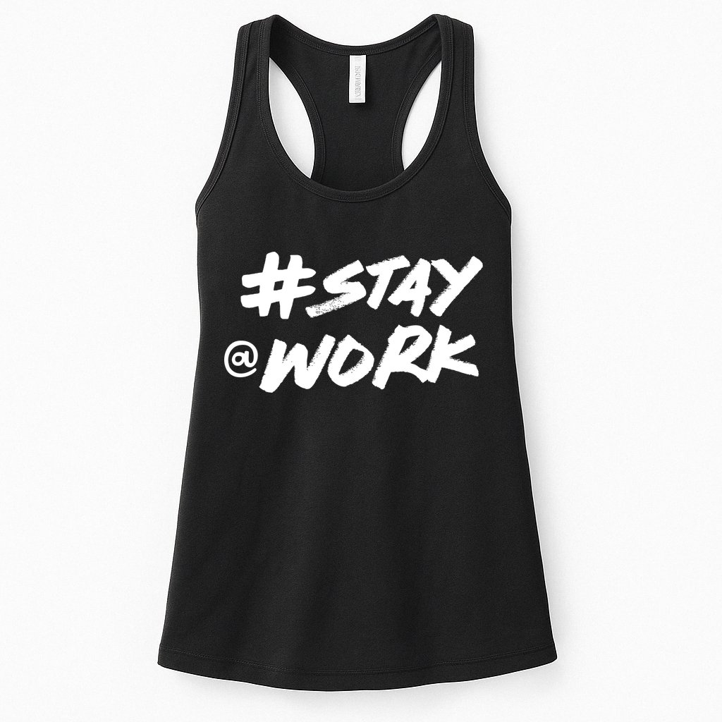 Stay At Work #Stayatwork Funny Elon Twitter Womens Tank Top