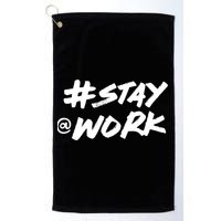 Stay At Work #Stayatwork Funny Elon Twitter Golf Towel
