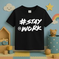 Stay At Work #Stayatwork Funny Elon Twitter Toddler T-Shirt