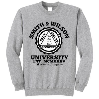 Smith And Wilson University One Day At A Time Tall Sweatshirt