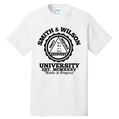 Smith And Wilson University One Day At A Time Tall T-Shirt