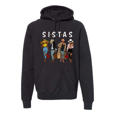 Sistas Afro Women Together Women  Women Birthday Premium Hoodie