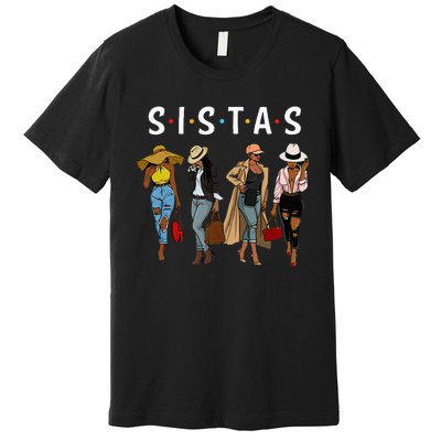 Sistas Afro Women Together Women  Women Birthday Premium T-Shirt