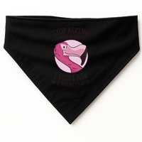 Stop Asking Why I'm Crazy I Don't Ask Why You're Stupid USA-Made Doggie Bandana
