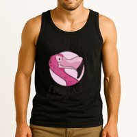 Stop Asking Why I'm Crazy I Don't Ask Why You're Stupid Tank Top