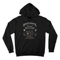 Salem Annual Witches Convention Witch Hours Since 1692 Tall Hoodie