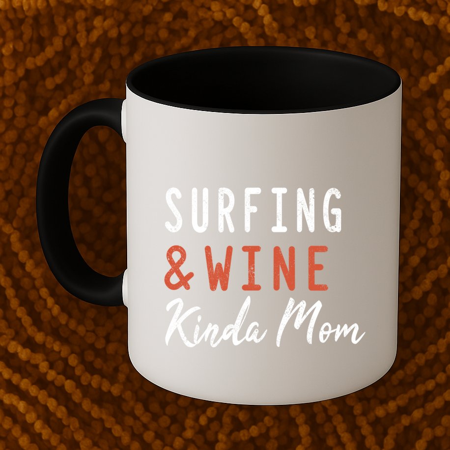Surfing And Wine Kinda Mom Surfer Hawaiian Surfboard Great Gift Mug