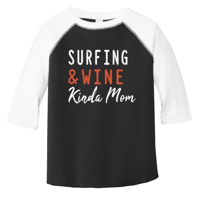 Surfing And Wine Kinda Mom Surfer Hawaiian Surfboard Great Gift Toddler Fine Jersey T-Shirt