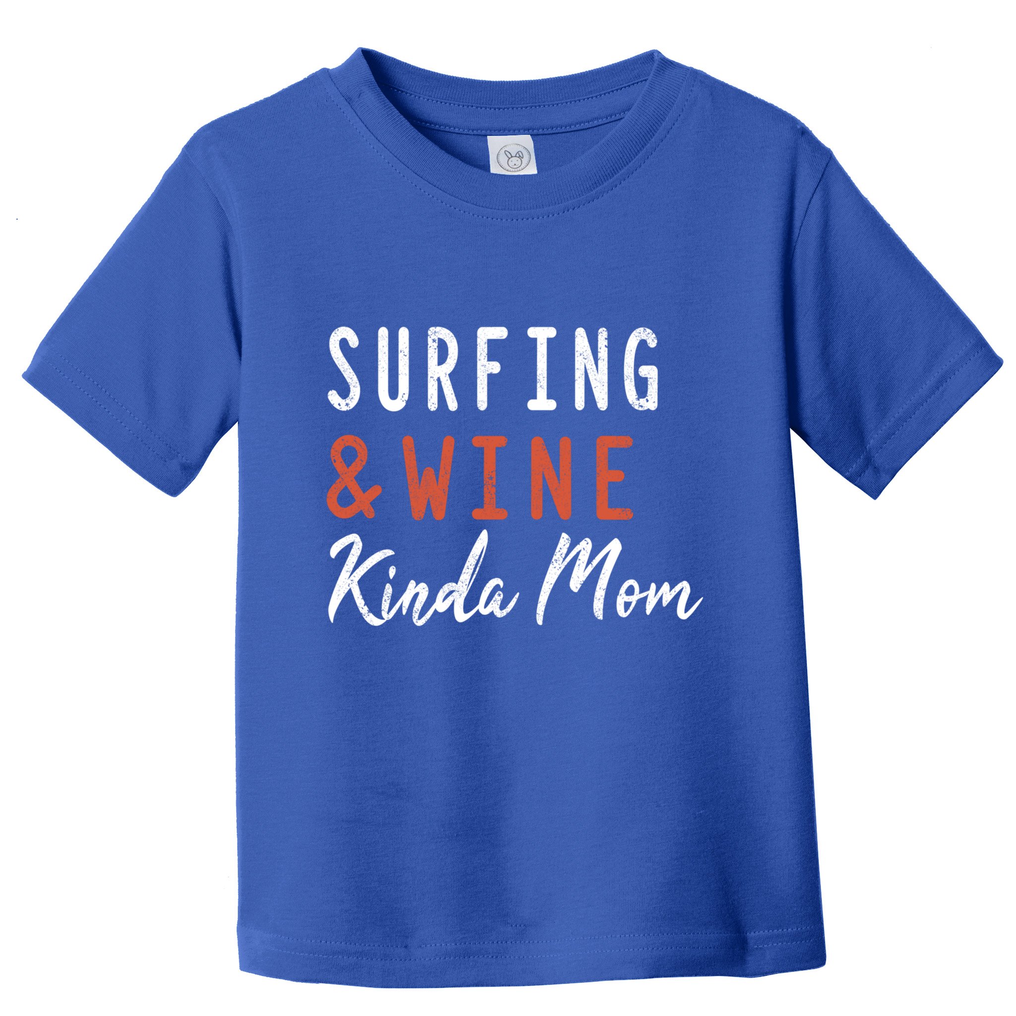 Surfing And Wine Kinda Mom Surfer Hawaiian Surfboard Great Gift Toddler T-Shirt