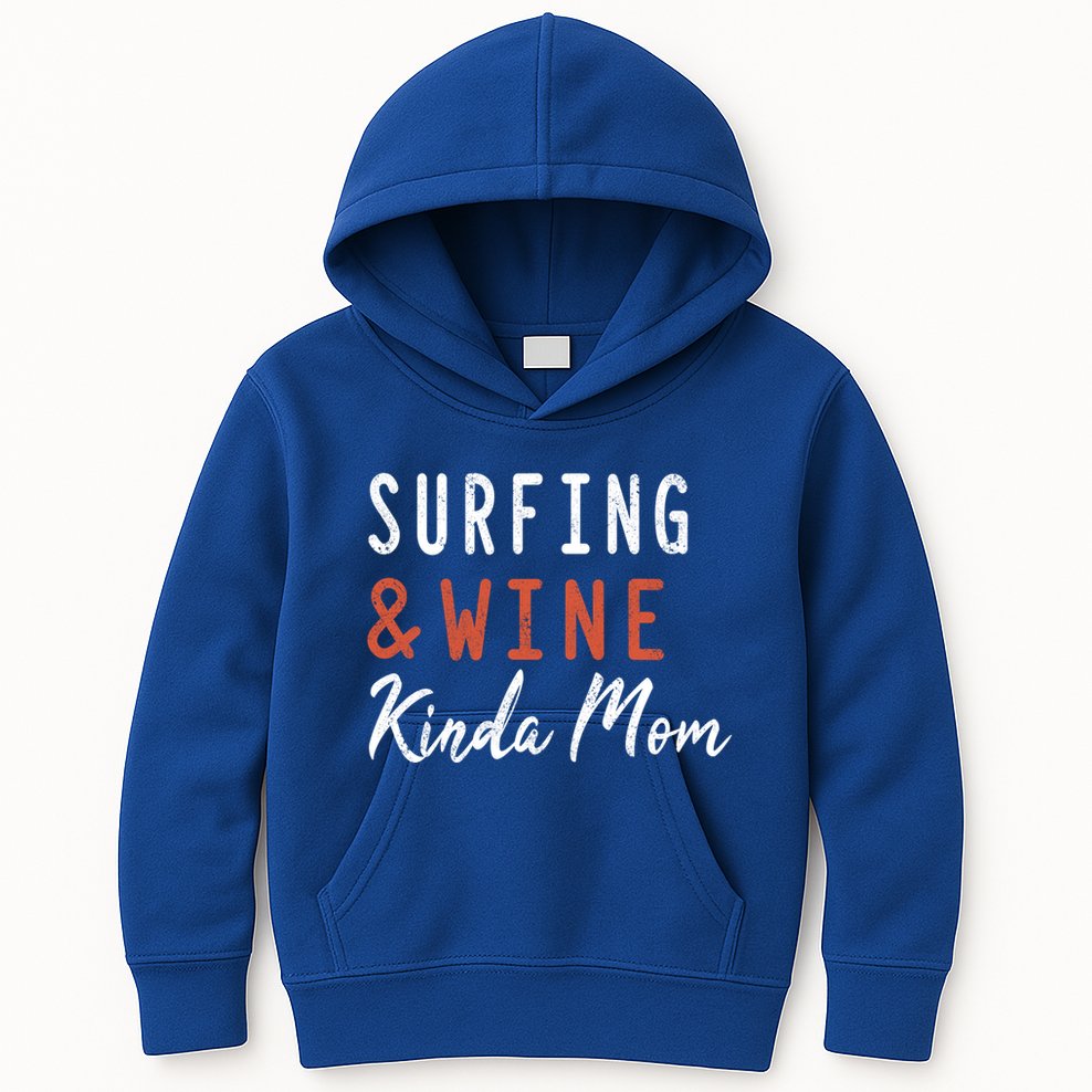 Surfing And Wine Kinda Mom Surfer Hawaiian Surfboard Great Gift Kids Hoodie