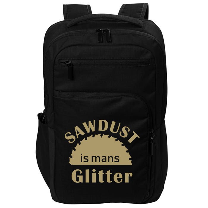 Sawdust Is Man Glitter Impact Tech Backpack