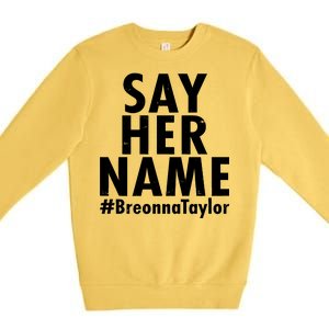 Say Her Name #Breonna Taylor BLM Premium Crewneck Sweatshirt