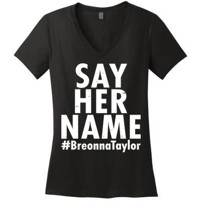 Say Her Name #Breonna Taylor BLM Women's V-Neck T-Shirt
