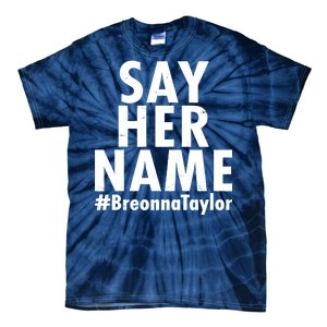 Say Her Name #Breonna Taylor BLM Tie-Dye T-Shirt