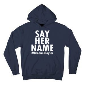 Say Her Name #Breonna Taylor BLM Tall Hoodie