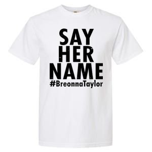 Say Her Name #Breonna Taylor BLM Garment-Dyed Heavyweight T-Shirt