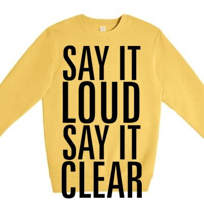 Say It Loud - Say It Clear - Resist Premium Crewneck Sweatshirt