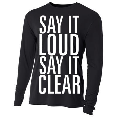 Say It Loud - Say It Clear - Resist Cooling Performance Long Sleeve Crew