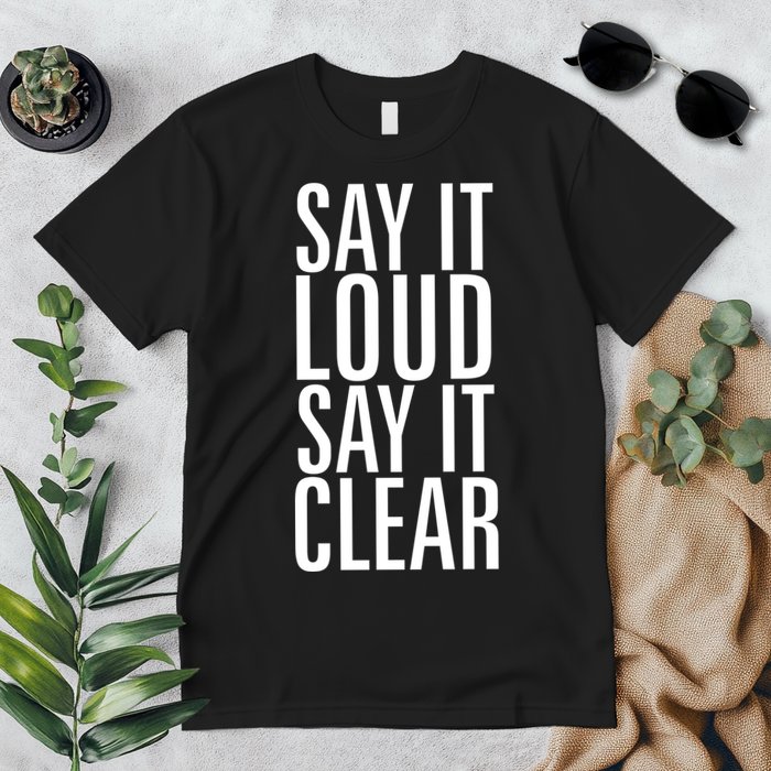 Say It Loud - Say It Clear - Resist Premium T-Shirt