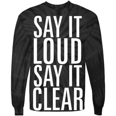 Say It Loud - Say It Clear - Resist Tie-Dye Long Sleeve Shirt