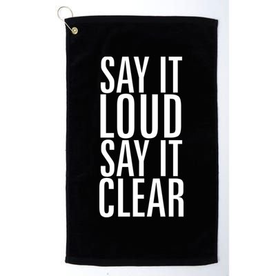 Say It Loud - Say It Clear - Resist Golf Towel