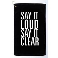Say It Loud - Say It Clear - Resist Golf Towel