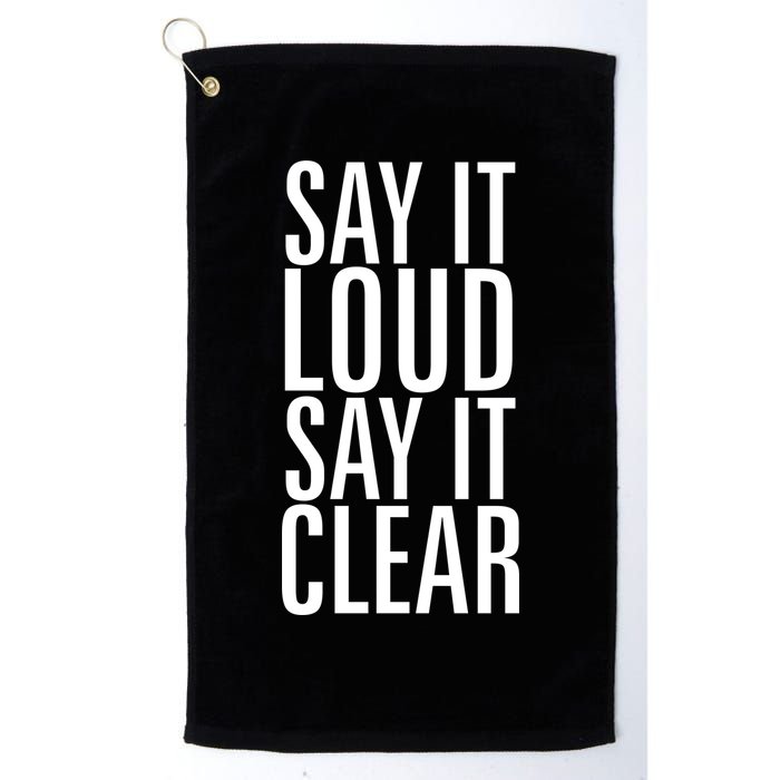 Say It Loud - Say It Clear - Resist Golf Towel