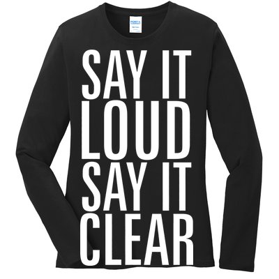 Say It Loud - Say It Clear - Resist Ladies Long Sleeve Shirt