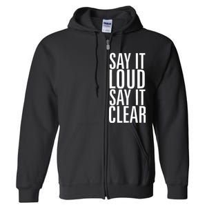 Say It Loud - Say It Clear - Resist Full Zip Hoodie