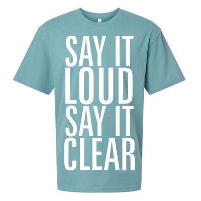 Say It Loud - Say It Clear - Resist Sueded Cloud Jersey T-Shirt