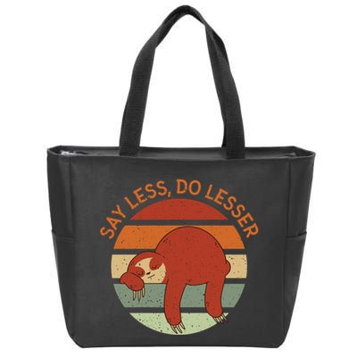 Say Less Do Lesser Sloth Retro Zip Tote Bag