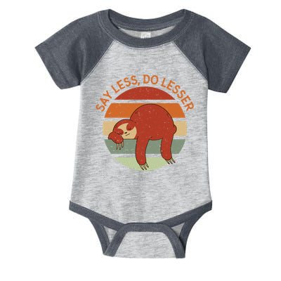 Say Less Do Lesser Sloth Retro Infant Baby Jersey Bodysuit