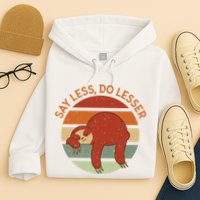 Say Less Do Lesser Sloth Retro Hoodie