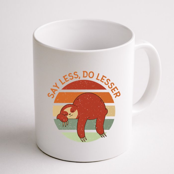Say Less Do Lesser Sloth Retro Mug