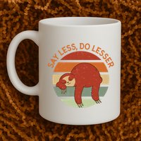 Say Less Do Lesser Sloth Retro Mug