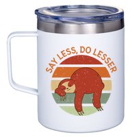 Say Less Do Lesser Sloth Retro 12oz Stainless Steel Coffee Mug