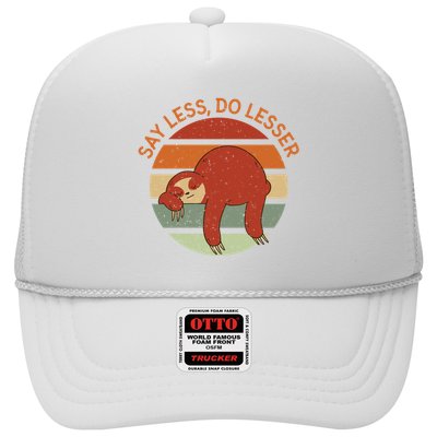 Say Less Do Lesser Sloth Retro Trucker Hat