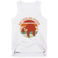 Say Less Do Lesser Sloth Retro Tank Top