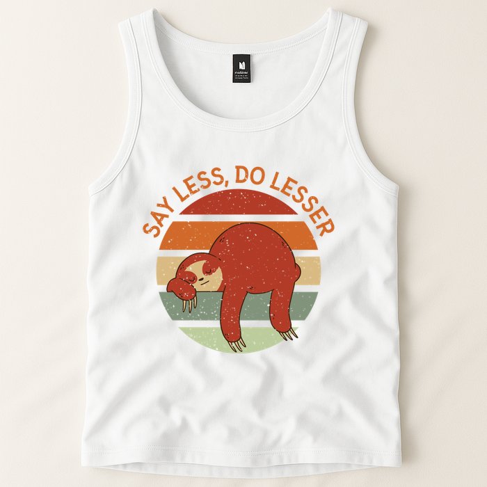 Say Less Do Lesser Sloth Retro Tank Top