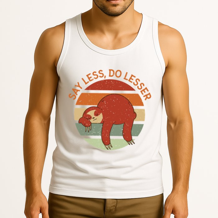 Say Less Do Lesser Sloth Retro Tank Top