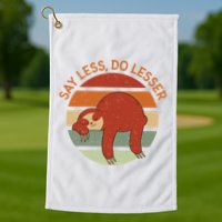 Say Less Do Lesser Sloth Retro Golf Towel